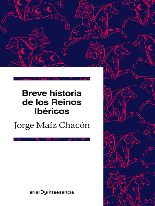 Title details for Breve historia de los Reinos Ibéricos by Jorge Maíz - Available